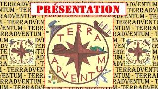 Terra Adventum : Présentation