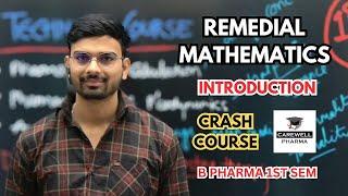 Remedial mathematics || Introduction || B Pharmacy 1st semester || Carewell Pharma