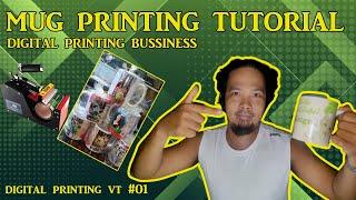 MUG PRINTING TUTORIAL | DIGITAL PRINTING