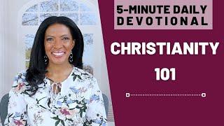 Christianity 101 | 5 Min Daily Devotional | October 17, 2024