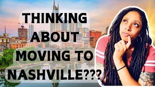 Thinking About Moving to Nashville? Watch This First!