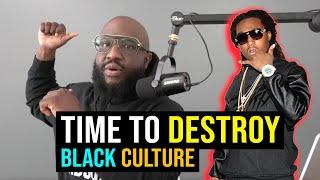 Rap Has Ruined Black Culture and Black People Hate Themselves | Takeoff and Other Rappers Prove It