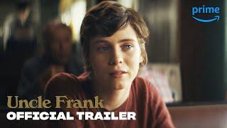 Uncle Frank – Official Trailer | Prime Video