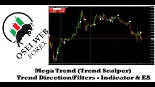 Mega Trend (Indicator And EA)  - Trend Scalper