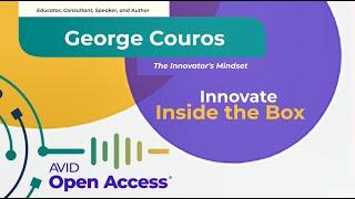 Innovate Inside the Box, #EducatorVoices, with George Couros