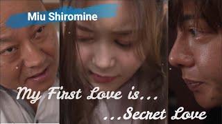 My First Love Is Secret Love (2021)| 我的初恋是暗恋 | Miu Shiromine