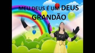 Deus Grandão-Tia Edy- Pequenos Adoradores