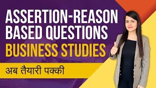 Assertion-Reason Based Questions | Statement Based Questions | Class 12th Business Studies |
