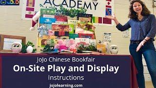 Chinese Bookfair Onsite Play and Display Instructions- JoJo Learning