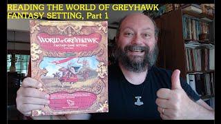 Reading the World of Greyhawk Fantasy Setting, Part 1