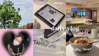 daily vlog: productive 6AM , healthy breakfast , go to cafe , cimena movie , cozy night˚｡⋆୨୧˚