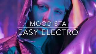 moodista - easy electro vibes