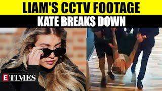 Liam Payne's Girlfriend Kate Cassidy 'Breaks Down' Over New CCTV Footage; Men Dragged Late Singer