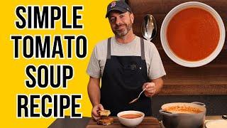 How To Make Tomato Soup | Easy Recipe