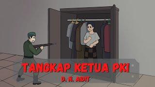 Sejarah Seru ️️️ TANGKAP KETUA PKI (Part 1) , D.N. AIDIT -  (G30SPKI) SEJARAH INDONESIA