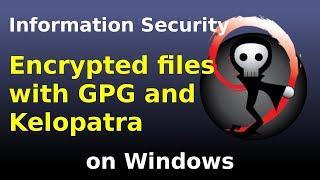 Encrypted files in Windows with GPG and Kleopatra