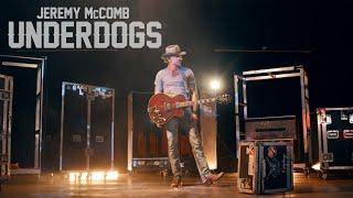 Jeremy McComb - Underdogs (Official Music Video)