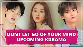 Don't Let Go Of Your Mind - Upcoming Korean Drama