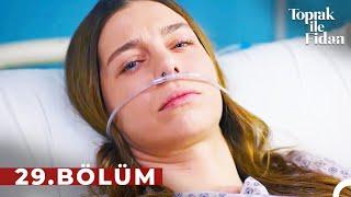 Toprak ile Fidan 29. Bölüm (Uzun Versiyon)