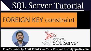 SQL FOREIGN KEY Constraint | SQL Server Tutorial for Beginners