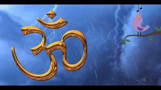 OM Mantra Meditation & Thunder, Rain Sounds || Clear Negative Thoughts, Stress Relief, Clarity