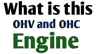 What is engine OHV and OHC