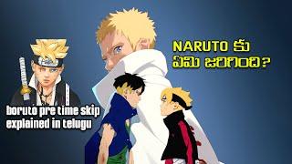 boruto pre timeskip explained