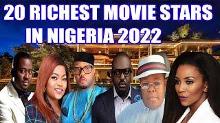 TOP 20 RICHEST ACTORS & ACTRESSES IN NIGERIA 2022 & THEIR NET WORTH