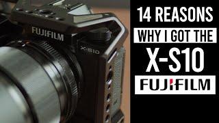 14 Reasons Why I Bought The Fujifilm X-S10