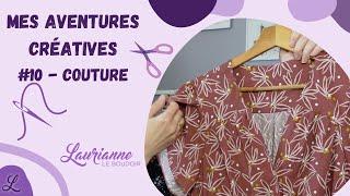 Mes aventures créatives #10 - Couture