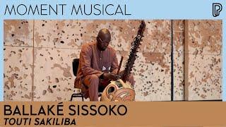 Ballaké Sissoko interprète Touti Sakiliba | Moment musical