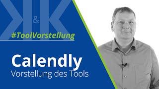 Vorstellung von Calendly | #ToolVorstellung | K&K Software AG