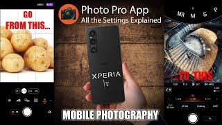 Mobile Photography in 2024: Sony Xperia 1V How To Take Stunning Photos With Photo Pro App