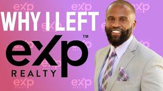 The Truth Behind Why I Left EXP Realty