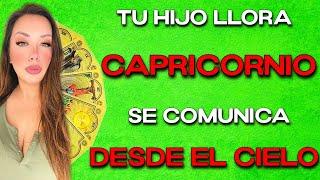 CAPRICORNIO️TU HIJO QUE ESTA EN EL CIELO QUIERE DECIRTE ESTOHOROSCOPO #CAPRICORNIO HOY TAROT AMOR