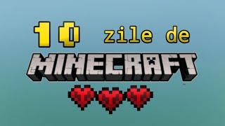 10 zile de Minecraft Hardcore| Timelapse