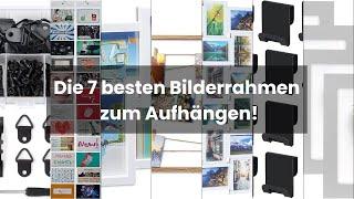 Bilderrahmen zum Aufhängen: Die 7 besten Bilderrahmen zum Aufhängen!