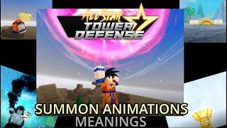 MEANINGS BEHIND ALL STAR TOWER DEFENSE SUMMON ANIMATIONS