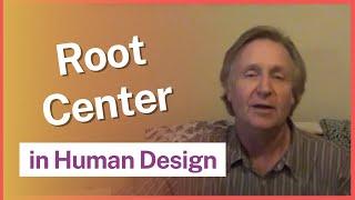 Centers in the Human Design Chart: The Root Center with Chetan Parkyn