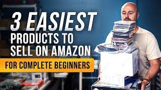 3 Easiest Products to Sell on Amazon For Beginners