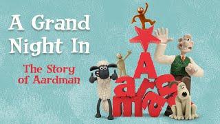 A Grand Night In: The Story of Aardman | Documentary