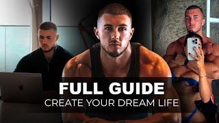 Step By Step Guide: Creating Your Dream Life!