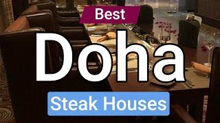 Top 10 Best Steaks in Doha | Qatar - English