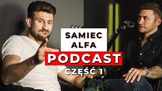 SAMIEC ALFA PODCAST - 01 - Dwóch Gości Rozmawia o Kobietach