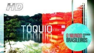 Tóquio (Japão) | O Mundo Segundo os Brasileiros | 11/01/2011 | HD