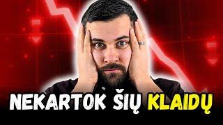 4 didžiausios finansinės klaidos, kurių BŪTINA vengti!