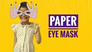How to make paper eye mask/DIY paper crafts