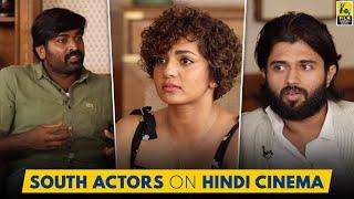 South Actors On Hindi Cinema | Parvathy | Vijay Sethupathi | Vijay Deverakonda