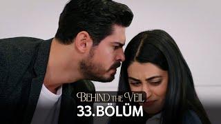 Gelin 33.Bölüm | Behind the Veil Episode 33