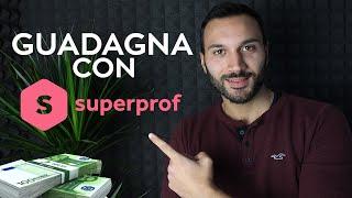 SUPERPROF: Impartire lezioni ONLINE e Guadagnare!